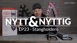 Stangholdere  oppbevaring til fiskestenger  Nytt og nyttig EP 23 [upl. by Inglis]