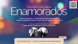 Iglesia Lakewood  Enamorados  Viernes 9 de enero 730pm [upl. by Nahtam]