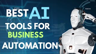 THE BEST AI AUTOMATION TOOLS FOR BUSINESS  AI TOOLS FOR FOR BUSINESS  2025 [upl. by Finnigan]