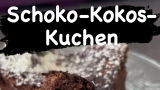 SchokoKokosKuchen blechkuchen [upl. by Suhploda529]