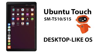 Installing Ubuntu Touch on Tab A 101 2019 Desktoplike OS  Talkin Tech Stuff [upl. by Ainna16]