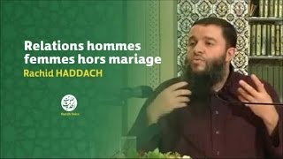 Relations hommes femmes hors mariage 27  Rachid Haddach [upl. by Knobloch]