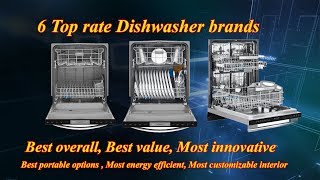 6 Top Rate Dishwasher Brands  Best Dishwasher Brands [upl. by Attenrad154]