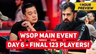 WSOP Main Event Day 6 with Alejandro Lococo Aaron Zhang and Koray Aldemir  1hour preview [upl. by Akihdar]