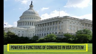 Powers and Functions of Congress in US System [upl. by Ahsilak]