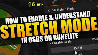 How To Enable And Understand Stretch Mode In OSRS  Runelite Settings Guide [upl. by Eetse869]