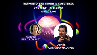 Corrado Malanga Rapporto tra Sogni e Coscienza [upl. by Lind]