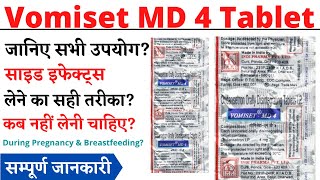 Vomiset MD 4 Tablet Uses amp Side Effects  Vomiset MD 4 Tablet Ke Fayde Aur Nuksan [upl. by Nollie687]