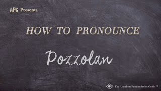 How to Pronounce Pozzolan Real Life Examples [upl. by Adikam]