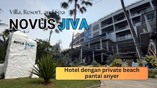 STAYCATION DI NOVUS JIVA VILLA RESORT AND SPA  PRIVATE BEACH  PANTAI ANYER [upl. by Ganley997]