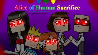 Alice of Human Sacrifice Minecraft Story Mode  Animatic [upl. by Enelyam]