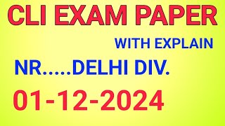 Cli exam paper delhi div011224 with explain locomotiverailway [upl. by Wallache]