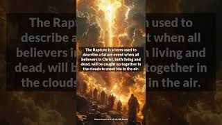 What is the Rapture The Rapture is a term used to describe a futu [upl. by Simara]