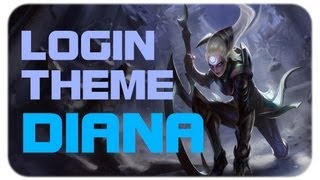 Diana  Login Theme with Lyrics 16 [upl. by Leahcir]