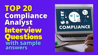 Compliance Analyst Interview Questions and Answers for 2024 [upl. by Sylvanus96]