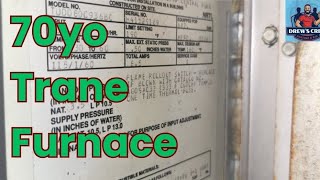 70yo Trane Furnace 🦖  Furnaces [upl. by Henleigh]