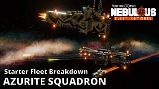 Azurite Squadron  Starter Fleet Breakdown  NEBULOUS Fleet Command [upl. by Felicity507]