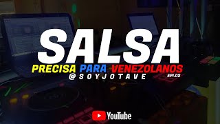 SALSA PRECISA PARA VENEZOLANOS EPI02 [upl. by Bran]