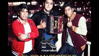 05 Mi Seguidora y Yo  Los K Morales amp JuanK Ricardo  Homenaje Kaleth Morales  El Gran Regreso [upl. by Alue239]