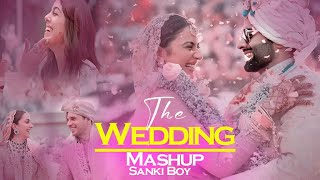 The Wedding Mashup 2024  Sanki Boy  Best Of Romantic Wedding Love Songs 2024 [upl. by Devitt]