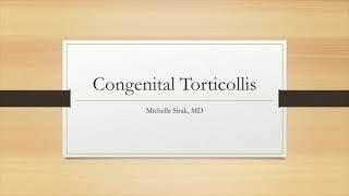 Torticollis  Michelle Sirak MD [upl. by Nila]