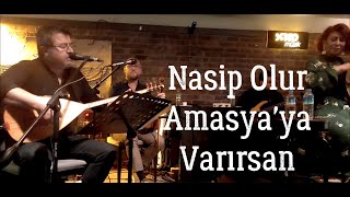 Murat YılmazampNasip Olur Amasyaya VarırsanampCanlı [upl. by Kcirdle153]