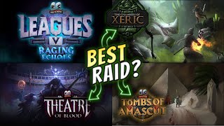 What is THE BEST Raid in OSRS Leagues 5 Three Raids ONE Choice [upl. by Baal]