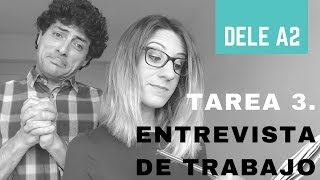 DELE A2  Tarea 3 Entrevista de trabajo [upl. by Raddatz]