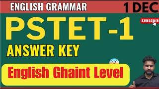 PSTET PAPER 1 ANSWER KEY 2024  PSTET Exam Analysis  PSTET English Answer Key  Electric English [upl. by Aimik]