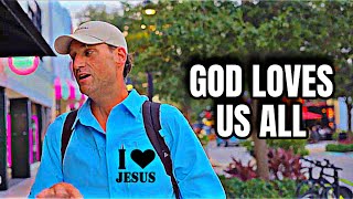 CHRISTIAN EDOMITE SAYS “ GOD LOVES ERRBODY “ STREET DEBATE “ [upl. by Anstice]