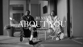 Blxst  About You Official Music Video [upl. by Smada]