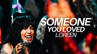 Loreen • Someone You Loved loreen [upl. by Nasah]