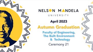 Mandela Uni Autumn Graduation 23 Gqeberha Campus  Session 21 [upl. by Trauts]