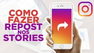 COMO FAZER REPOST DE STORIES NO INSTAGRAM 4 DICAS [upl. by Sam]