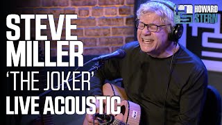 Steve Miller “The Joker” Exclusive for the Stern Show [upl. by Saundra206]