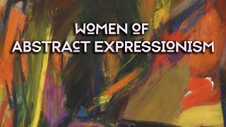 Arts District Women of Abstract Expressionism [upl. by Harimas]