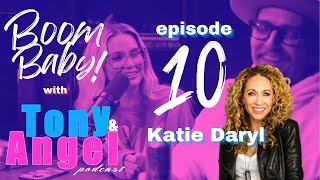 Boom Baby Episode 10  Katie Daryl [upl. by Barbra619]