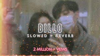 Billo  j Star Slowed  Reverb LoFi Billo Nachi Mere Naal trending viral viralvideo [upl. by Bearce]