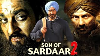 Son Of Sardaar Part 2  Ajay Devgan  Sanjay Dutt   Mrinal Thakur  Release Date Shooting Cast [upl. by Bittencourt]