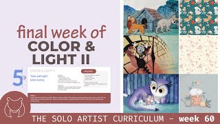 Finishing Color and Light II  Colour Light and Scenes with the Solo Artist Curriculum [upl. by Ablem203]