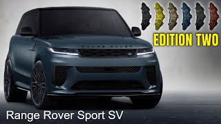 2025 Range Rover Sport SV EDITION TWO Revealed [upl. by Ronnie]