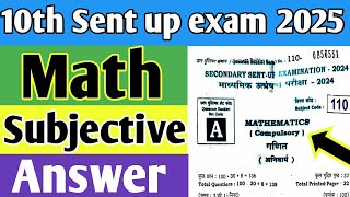 Sent up exam Math Subjective Answer 2025class 10th math Sent up exam Subjective answer key 2024 [upl. by Codi]