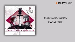 Excalibur  Pierpaolo Adda  Lancillotto e Ginevra [upl. by Thurlow376]