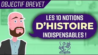 Brevet ➜ Les 10 notions dHistoire indispensables [upl. by Eevets289]