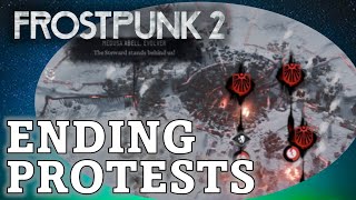 Ending the Winterhome Protests in Frostpunk 2  19 [upl. by Gulgee]