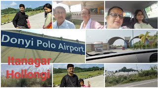 One day vlogDonyipolo Airport ItanagarMost beautiful Place of Arunachal PradeshHollongi Airport [upl. by Hufnagel]