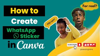 How to Create WhatsApp Sticker in Canva [upl. by Ttayh]