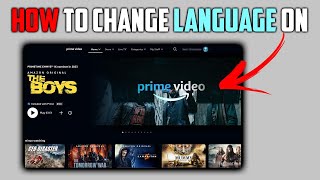 How to Change Language In Amazon Prime Video 2024 [upl. by Nyre]