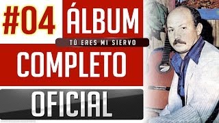 Marino 04  Tu Eres Mi Siervo Album Completo Oficial [upl. by Ares380]