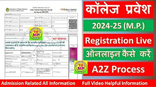 MP College Admission 202425  Epravesh College Admission Registration Form Kaise Bhare A2Z process [upl. by Odo292]